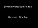 Cameras Of the Era